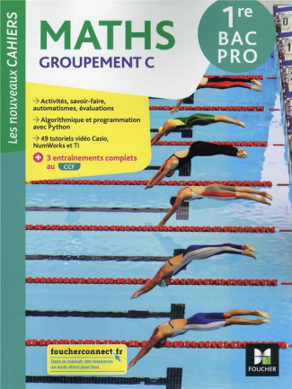 Maths groupement C 1re Bac Pro Les nouveaux cahiers
