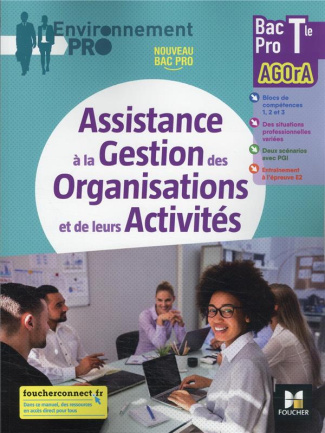 Assistance à la Gestion des Organisations et de leurs Activités Bac Pro Tle Envirronnement Pro