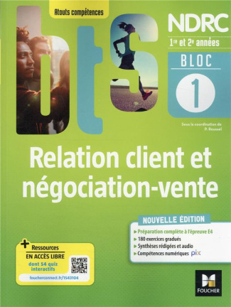 Relation client et négociation-vente 1re et 2e années BTS NDRC. Bloc 1, Edition 2022