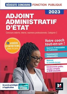 Adjoint Administratif d'Etat. Concours externe, interne, examens professionnels, Catégorie C, Editio