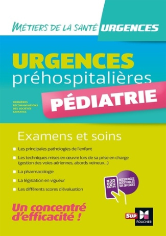 Urgences préhospitalières. Pédiatrie - Examens et soins