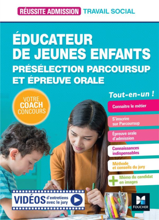 Educateur de jeunes enfants. Présélection Parcoursup et épreuve orale
