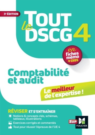 Tout le DSCG 4 Comptabilité et audit. 3e édition
