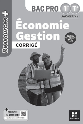 Economie Gestion 1re Tle Bac Pro Ressources  . Edition 2024
