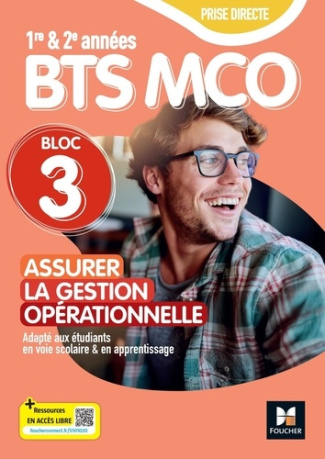 Réussir MCO Bloc 3 Assurer la gestion opérationnelle BTS. Tomes 1 et 2. Livre élève, Edition 2025