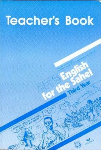 English for the Sahel. Third year, teacher's book