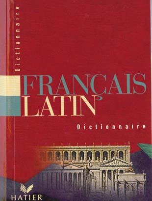 DICTIONNAIRE FRANCAIS-LATIN