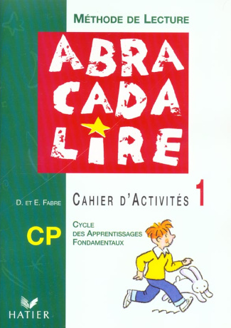 Méthode de lecture CP, Cycle des apprentissages fondamentaux 2e année, Abracadalire. Cahier d'activi