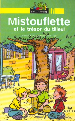 Mistouflette et le trésor du tilleul
