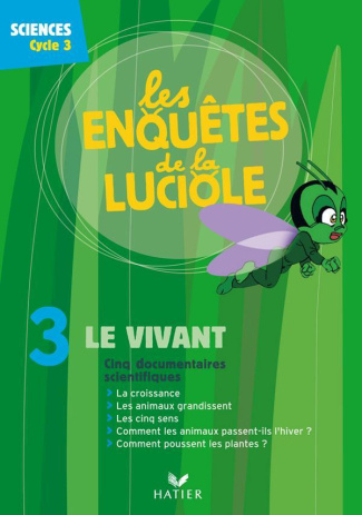 Le vivant. Sciences cycle 3, 1 DVD