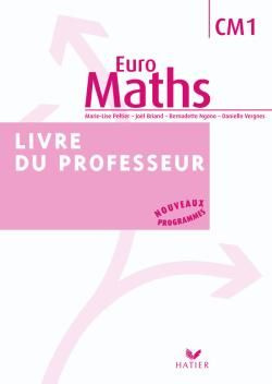 Euro Maths CM1. Livre du professeur