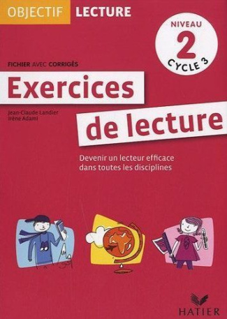 Exercices de lecture Niveau 2 Cycle 3. Fichier avec corrigés