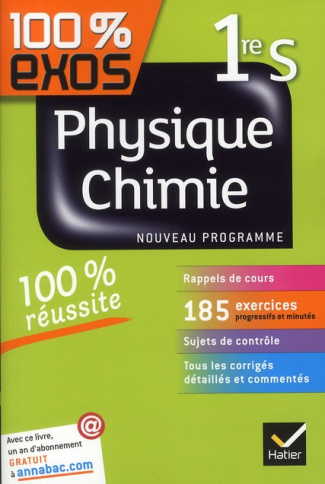 PHYSIQUE-CHIMIE 1RE S - EXERCICES RESOLUS (PHYSIQUE ET CHIMIE) - PREMIERE S
