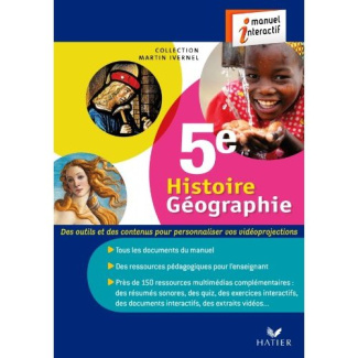 HISTOIRE-GEOGRAPHIE 5EME ED. 2010 - MANUEL INTERACTIF ENRICHI VERSION ENSEIGNANT