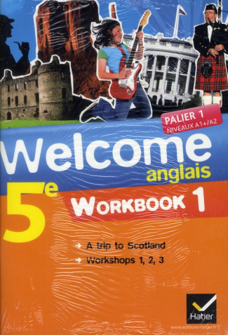 Anglais 5e Palier 1 Niveaux A1/A2 Welcome. Pack 2 volumes : Workbook 1 & 2