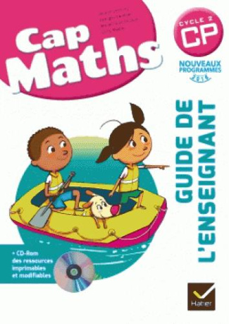 Mathématiques CP cycle 2 Cap Maths. Guide de l'enseignant, Edition 2016, avec 1 CD-ROM