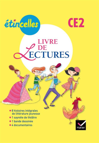 Livre de lectures CE2 Etincelles. Edition 2014