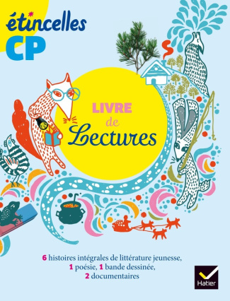 Livre de lectures CP Etincelles. Edition 2016