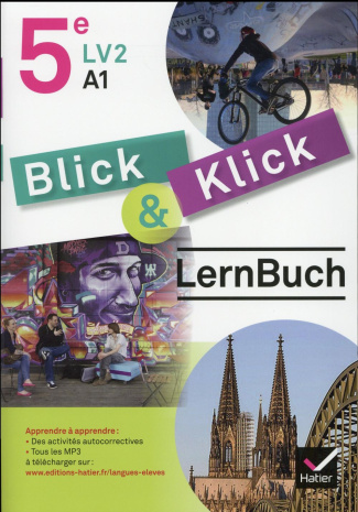 Allemand 5e LV2 A1 Blick & Klick. LernBuch, Edition 2016
