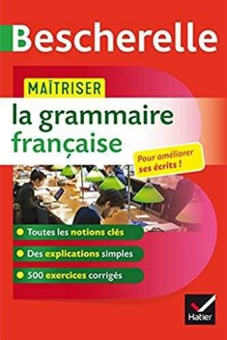 Maîtriser la grammaire francaise
