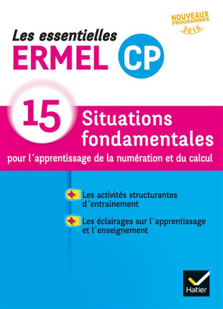 Les essentielles ERMEL CP. 15 situations pour l'apprentissage de la numération et du calcul, avec 1