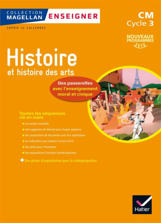 Magellan Enseigner l'Histoire au cycle 3. Guide de l'enseignant, Edition 2016