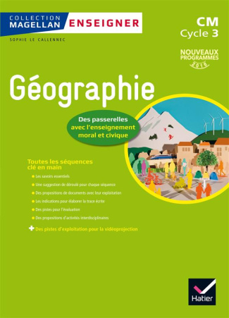 Géographie CM Cycle 3. Enseigner, Edition 2016
