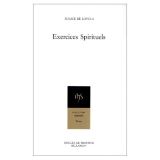 Exercices spirituels Tome 2 : Traduction du texte autographe