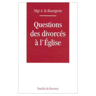 Questions des divorcés à l'Eglise