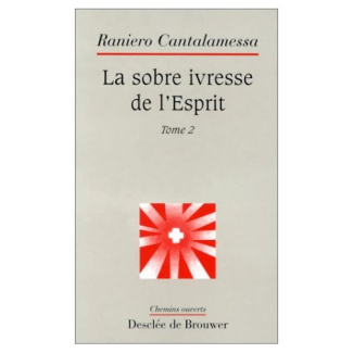 La sobre ivresse de l'Esprit