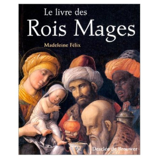 Le livre des Rois Mages