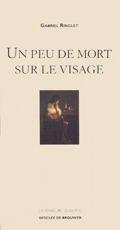 Un peu de mort sur le visage. La traversée d'une femme