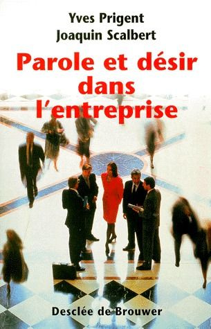 Parole et désir dans l'entreprise