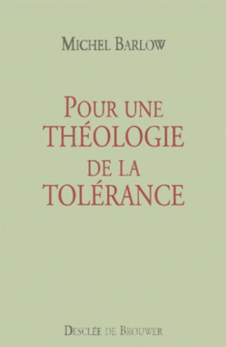 Pour une théologie de la tolérance