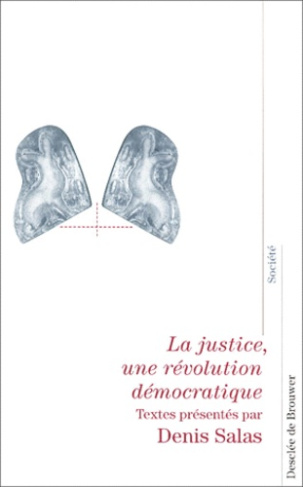 La justice, une révolution démocratique