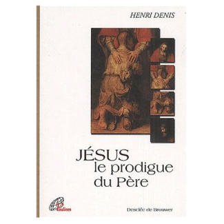 Jésus le prodigue du Père