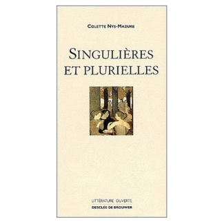 Singulières et plurielles