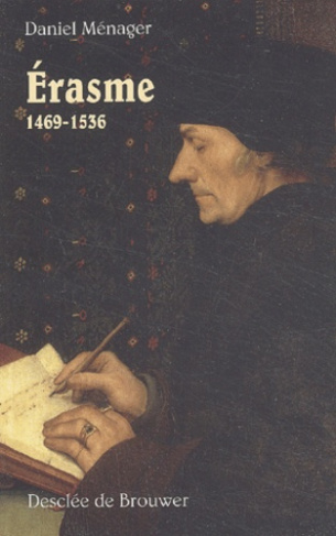 ERASME, 1469-1536