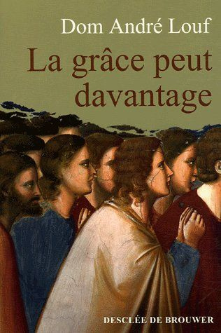 La grâce peut davantage. L'accompagnement spirituel