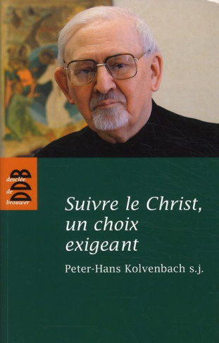 Suivre le Christ, un choix exigeant. Réflexions et études sur les Exercices spirituels et la spiritu