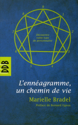 L'Ennéagramme. Un chemin de vie