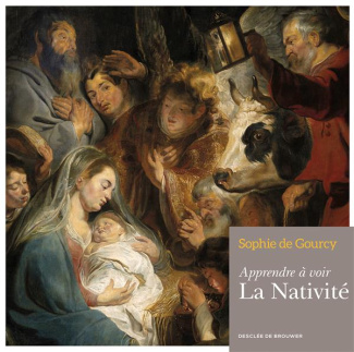 Apprendre à voir La Nativité