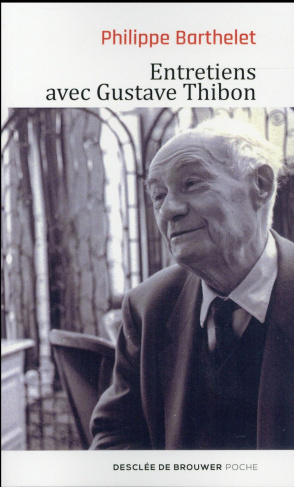 Entretiens avec Gustave Thibon