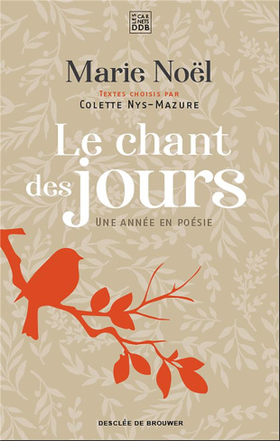 Le chant des jours. Une année en poésie