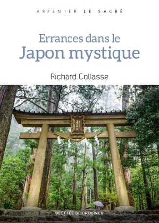 Errances dans le Japon mystique