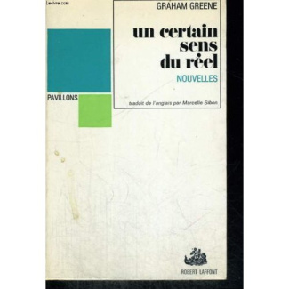 UN CERTAIN SENS DU REEL