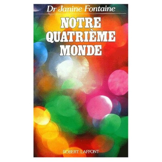 Notre quatrième monde