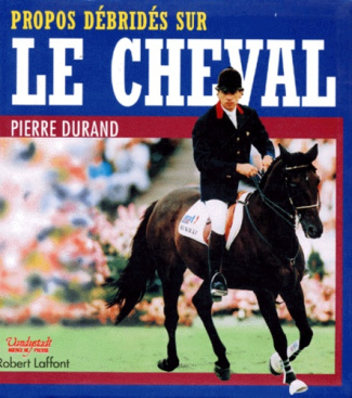 Propos débridés sur le cheval