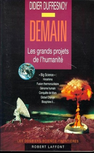 Demain les grands projets de l'humanité
