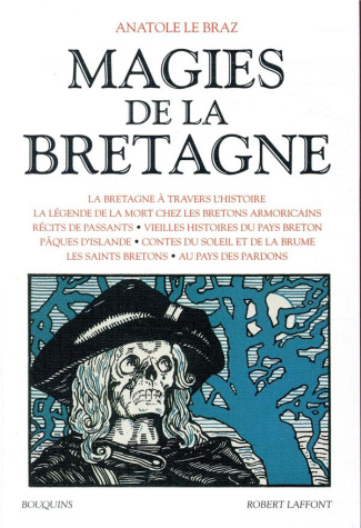 Magies de la Bretagne. Tome 1